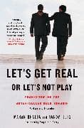 Let's Get Real or Let's Not Play
