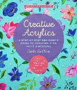 Creative Acrylics: Volume 5
