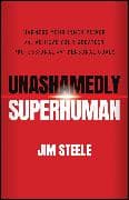 Unashamedly Superhuman