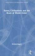 States, Civilisations and the Reset of World Order