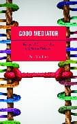 Good Mediator