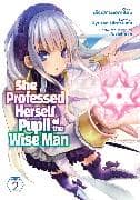 She Professed Herself Pupil of the Wise Man (Manga) Vol. 2