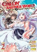 Chillin' in Another World with Level 2 Super Cheat Powers (Manga) Vol. 2