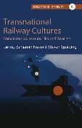 Transnational Railway Cultures