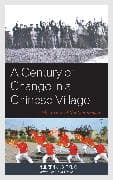 A Century of Change in a Chinese Village