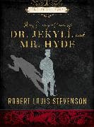 The Strange Case of Dr. Jekyll and Mr. Hyde