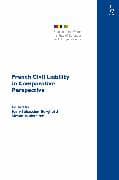 French Civil Liability in Comparative Perspective
