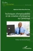 Techniques d'employabilité et de création d'entreprise au Cameroun
