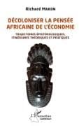 Décoloniser la pensée africaine de l'économie