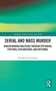 Serial and Mass Murder