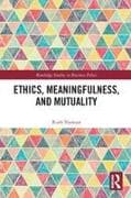 Ethics, Meaningfulness, and Mutuality