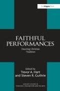 Faithful Performances