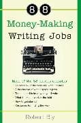 88 Money-Making Writing Jobs