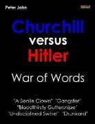 Churchill Versus Hitler: War of Words