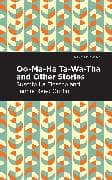 Oo-Ma-Ha-Ta-Wa-Tha and Other Stories