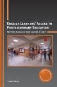 English Learners’ Access to Postsecondary Education