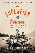 The Edelweiss Pirates