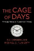 The Cage of Days