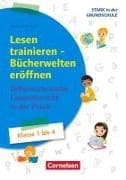 Stark in der Grundschule, Deutsch, Klasse 1-4, Lesen trainieren - Bücherwelten eröffnen, Differenzierender Leseunterricht in der Praxis, Buch