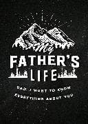 My Father's Life - Second Edition: Volume 27