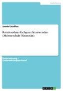 Rotationslaser fachgerecht anwenden (Meisterschule Maurer/in)