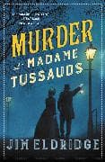 Murder at Madame Tussauds