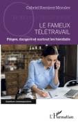 Le fameux télétravail