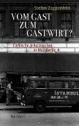 Vom Gast zum Gastwirt?