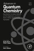 New Electron Correlation Methods and their Applications, and Use of Atomic Orbitals with Exponential Asymptotes: Volume 83