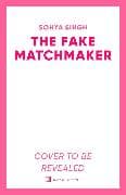 The Fake Matchmaker