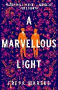 A Marvellous Light