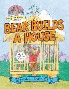 Bear Builds a House