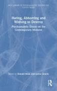 Hating, Abhorring and Wishing to Destroy