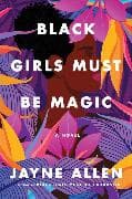 Black Girls Must Be Magic