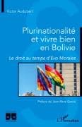 Plurinationalité et vivre bien en Bolivie