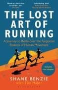 The Lost Art of Running