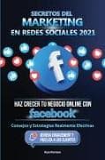 Secretos del Marketing en Redes Sociales 2021