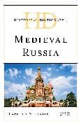 Historical Dictionary of Medieval Russia