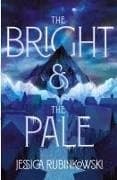 The Bright & the Pale