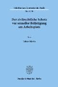 Der zivilrechtliche Schutz vor sexueller Belästigung am Arbeitsplatz
