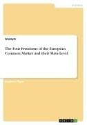 The Four Freedoms of the European Common Market and their Meta-Level