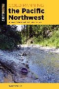 Gold Panning the Pacific Northwest