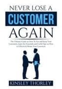 Never Lose a Customer Again