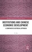 Institutions and Chinese Economic Development