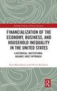 Financialization of the Economy, Business, and Household Inequality in the United States