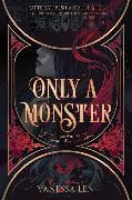 Only a Monster