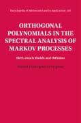 Orthogonal Polynomials in the Spectral Analysis of Markov Processes