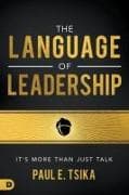 The Language of Leadership: It's More Than Just Talk