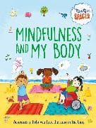 Mindful Spaces: Mindfulness and My Body