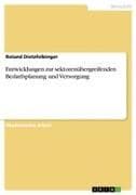 Entwicklungen zur sektorenübergreifenden Bedarfsplanung und Versorgung